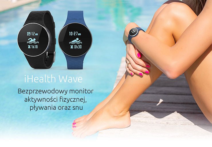 Monitor aktywności fizycznej w wodzie - iHealth Wave